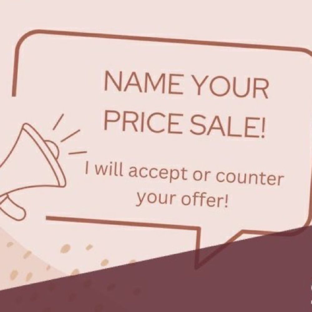 Send me an offer of anything in my closet!